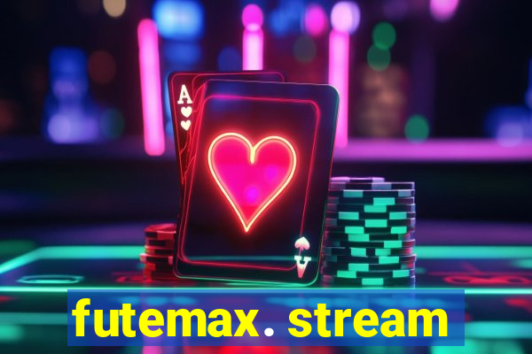 futemax. stream